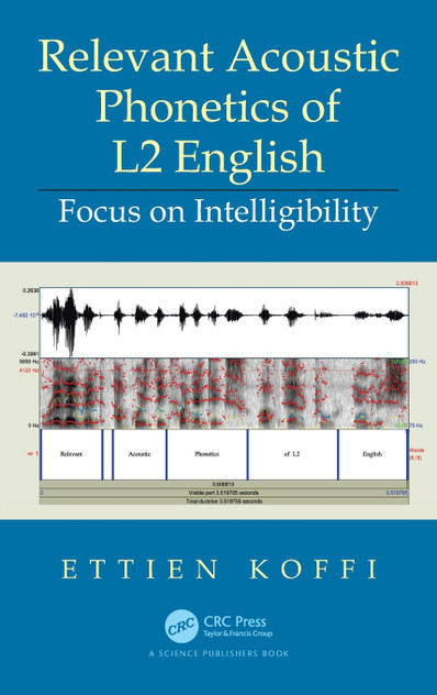 Relevant Acoustic Phonetics of L2 English Relevant Acoustic Phonetics of L2 English