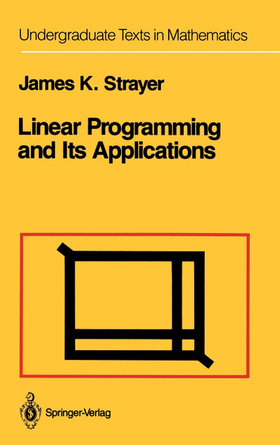 Linear Programming and Its Applications Linear Programming and Its Applications