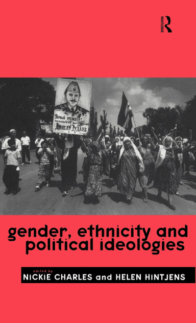 Gender, Ethnicity and Political Ideologies Gender, Ethnicity and Political Ideologies