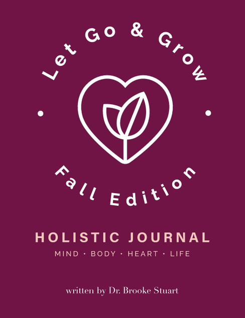 Let Go & Grow Holistic Journal [Fall Edition]