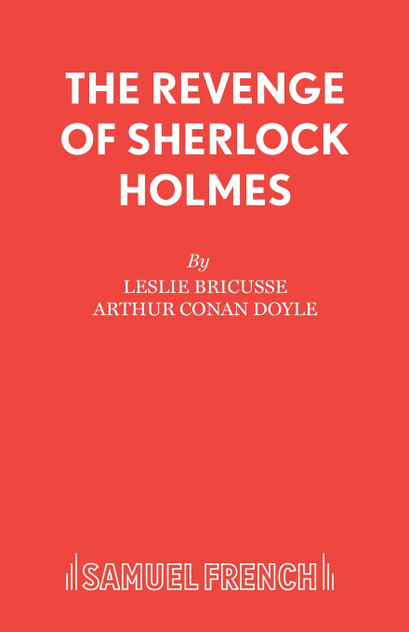 The Revenge of Sherlock Holmes The Revenge of Sherlock Holmes