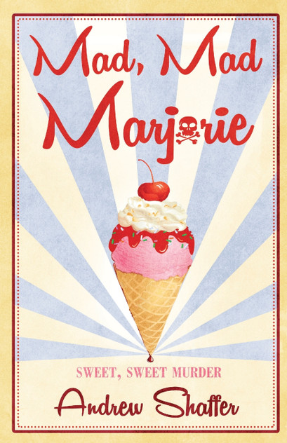 Mad, Mad Marjorie Mad, Mad Marjorie