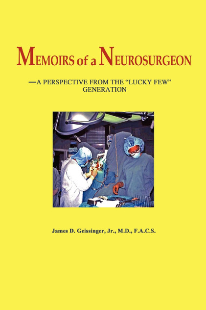 Memoirs of a Neurosurgeon Memoirs of a Neurosurgeon
