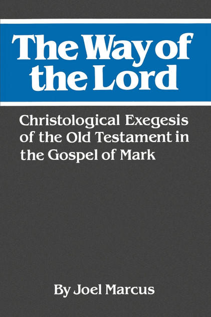 The Way of the Lord The Way of the Lord