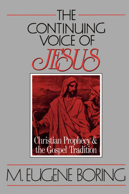 The Continuing Voice of Jesus The Continuing Voice of Jesus