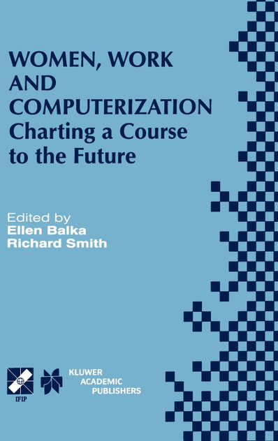 Women, Work and Computerization Women, Work and Computerization