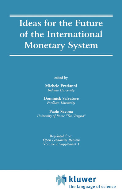Ideas for the Future of the International Monetary System
