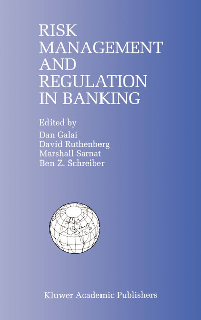 Risk Management and Regulation in Banking Risk Management and Regulation in Banking