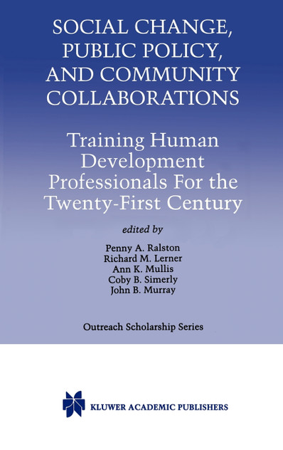 Social Change, Public Policy, and Community Collaborations