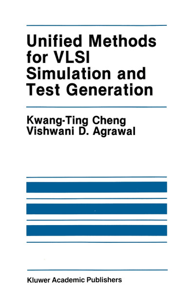 Unified Methods for VLSI Simulation and Test Generation