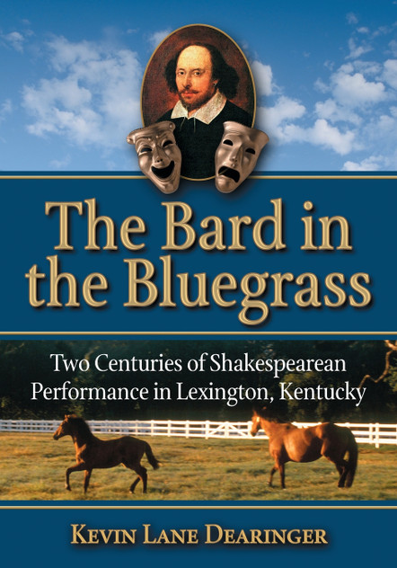 The Bard in the Bluegrass