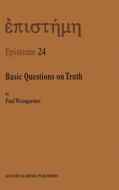 Basic Questions on Truth Basic Questions on Truth