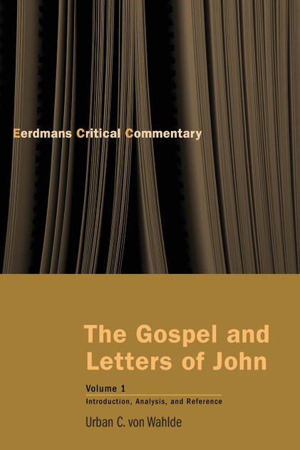 Gospel and Letters of John, Volume 1 Gospel and Letters of John, Volume 1