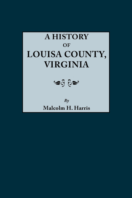 History of Louisa County, Virginia History of Louisa County, Virginia