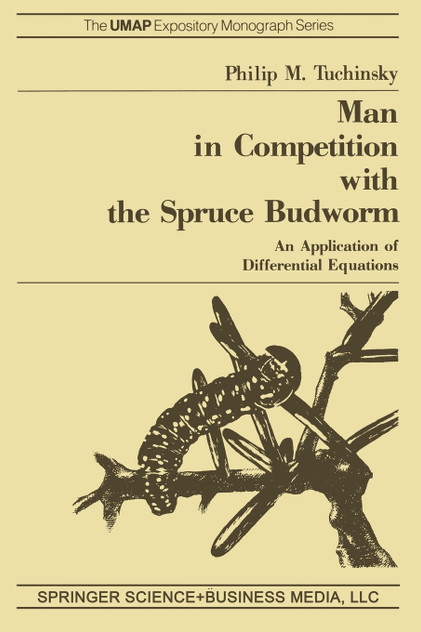 Man in Competition with the Spruce Budworm Man in Competition with the Spruce Budworm