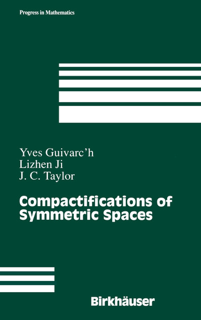 Compactifications of Symmetric Spaces Compactifications of Symmetric Spaces