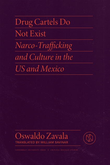 Drug Cartels Do Not Exist