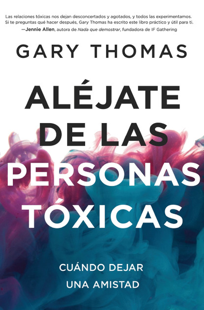 Aléjate de las personas tóxicas Aléjate de las personas tóxicas