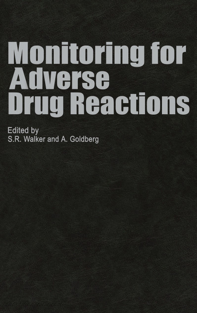 Monitoring for Adverse Drug Reactions Monitoring for Adverse Drug Reactions