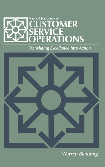 Practical Handbook of CUSTOMER SERVICE OPERATIONS