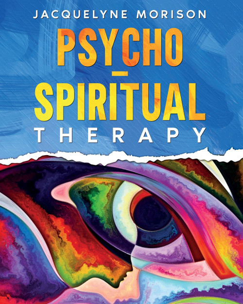 Psycho-Spiritual Therapy Psycho-Spiritual Therapy