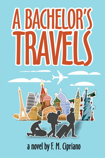 A Bachelor's Travels A Bachelor's Travels