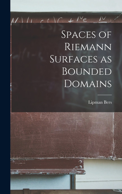 Spaces of Riemann Surfaces as Bounded Domains Spaces of Riemann Surfaces as Bounded Domains