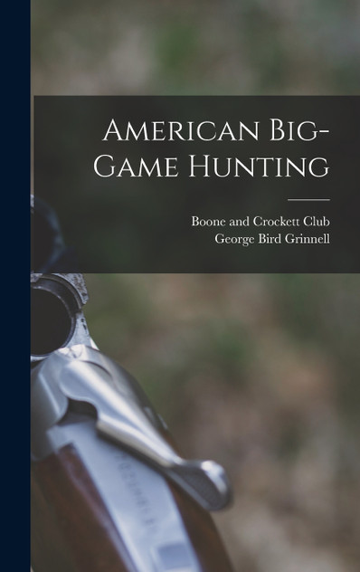 American Big-game Hunting American Big-game Hunting