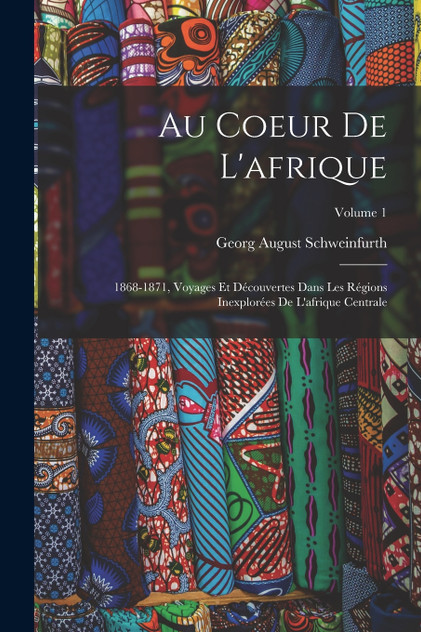 Au Coeur De L'afrique Au Coeur De L'afrique