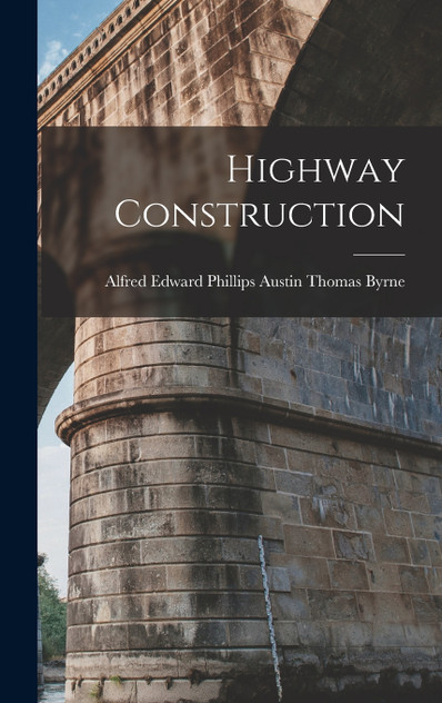 Highway Construction Highway Construction