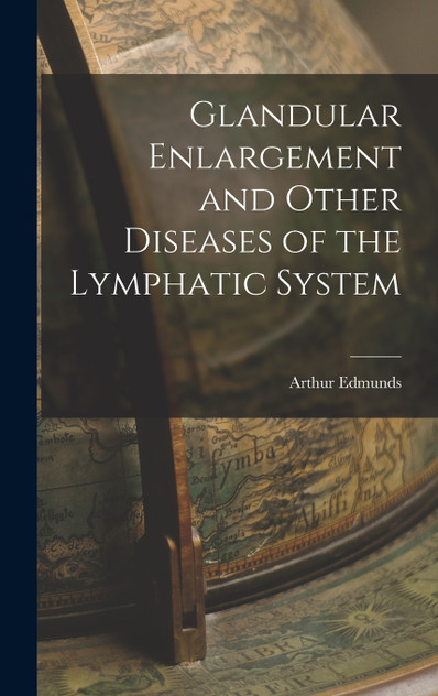 Glandular Enlargement and Other Diseases of the Lymphatic System Glandular Enlargement and Other Diseases of the Lymphatic System