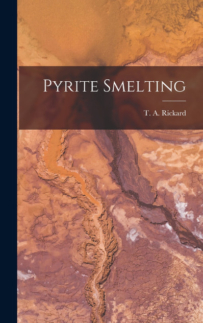 Pyrite Smelting Pyrite Smelting
