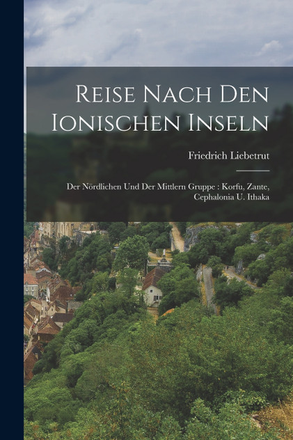 Reise Nach Den Ionischen Inseln Reise Nach Den Ionischen Inseln