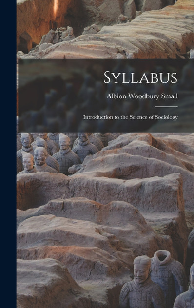 Syllabus; Introduction to the Science of Sociology Syllabus; Introduction to the Science of Sociology
