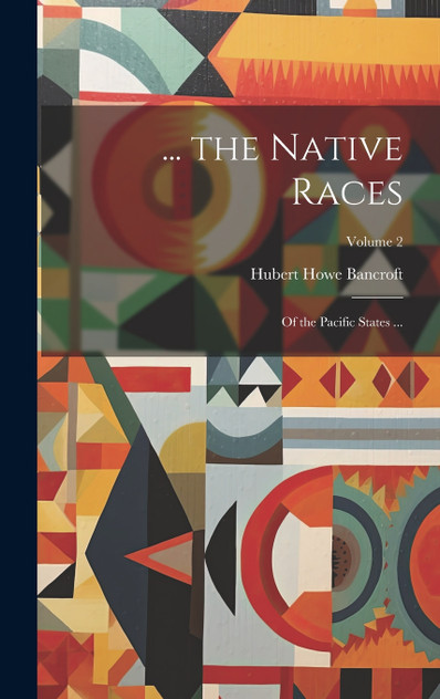 ... the Native Races
