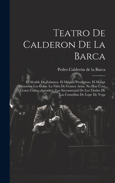 Teatro De Calderon De La Barca Teatro De Calderon De La Barca