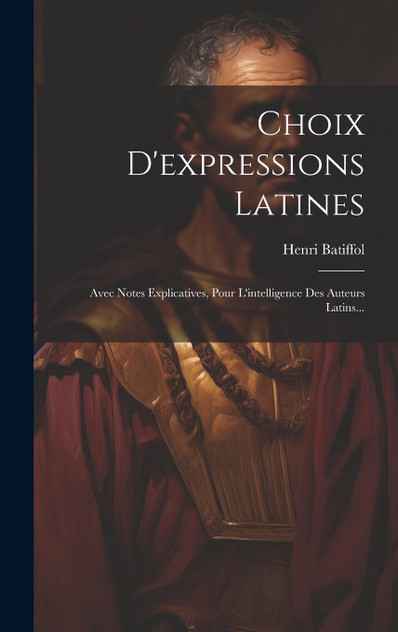 Choix D'expressions Latines Choix D'expressions Latines