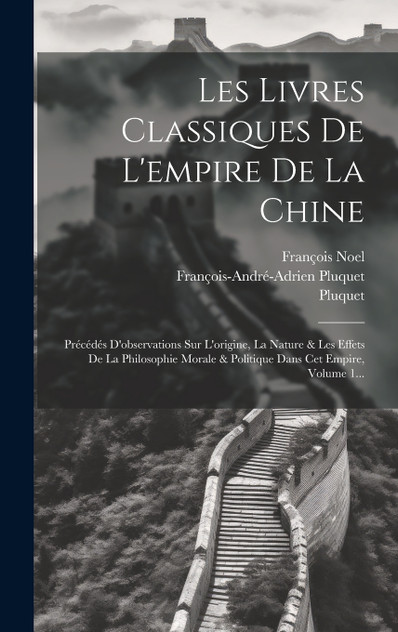 Les Livres Classiques De L'empire De La Chine
