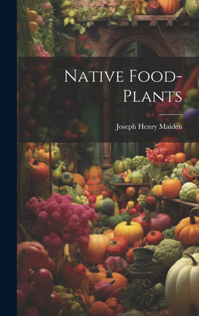 Native Food-plants Native Food-plants