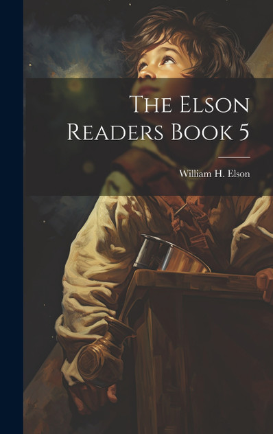 The Elson Readers Book 5 The Elson Readers Book 5