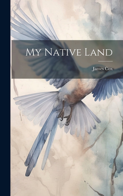 My Native Land My Native Land