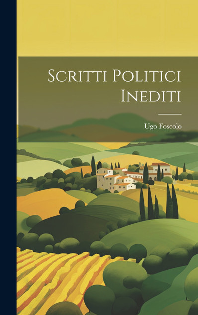 Scritti Politici Inediti Scritti Politici Inediti