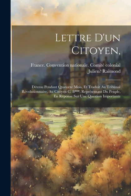 Lettre D'un Citoyen, Lettre D'un Citoyen,