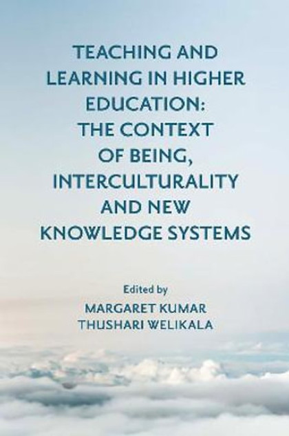 Teaching and Learning in Higher Education Teaching and Learning in Higher Education
