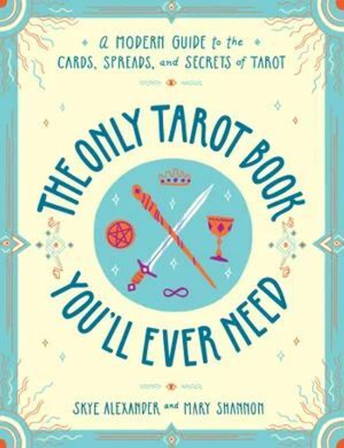 Only Tarot Book You'll Ever Need Only Tarot Book You'll Ever Need