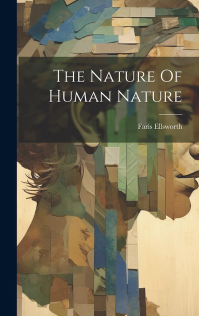The Nature Of Human Nature The Nature Of Human Nature