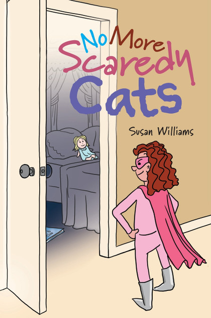 No More Scaredy Cats No More Scaredy Cats