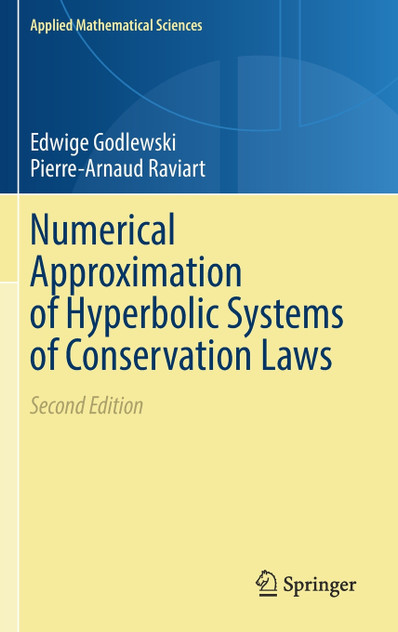 Numerical Approximation of Hyperbolic Systems of Conservation Laws Numerical Approximation of Hyperbolic Systems of Conservation Laws