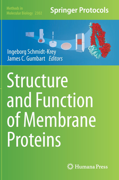 Structure and Function of Membrane Proteins Structure and Function of Membrane Proteins
