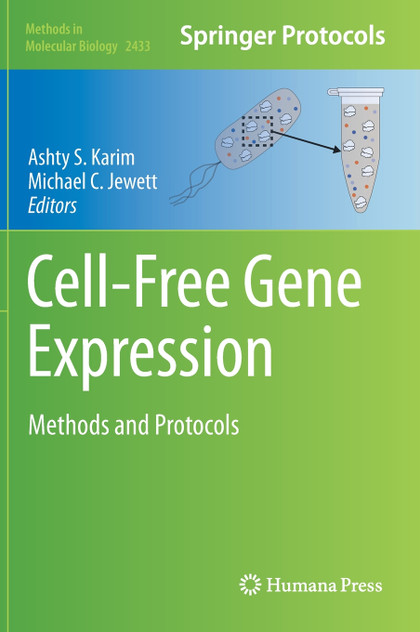 Cell-Free Gene Expression Cell-Free Gene Expression